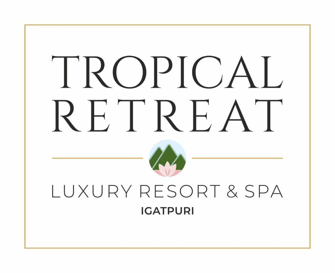 Tropical Retreat Luxury Spa & Resort Igatpuri Exterior foto